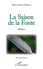 E-book, La Saison de la Fonte : Nouvelle édition, L'Harmattan
