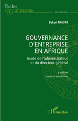 E-book, Gouvernance d'entreprise en Afrique : Guide de l'administrateur et du directeur général (3ème édition revue et augmentée), Traore, Bakari, L'Harmattan