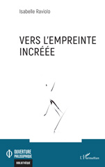 E-book, Vers l'empreinte incréée, Raviolo, Isabelle, L'Harmattan