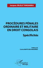 eBook, Procédures pénales ordinaire et militaire en droit congolais. Spécificités, L'Harmattan
