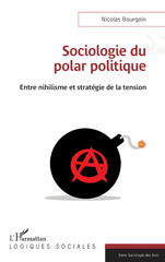 E-book, Sociologie du polar politique : Entre nihilisme et stratégie de la tension, L'Harmattan