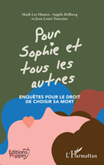 E-book, Pour Sophie et tous les autres : Enquêtes pour le droit de choisir sa mort, L'Harmattan