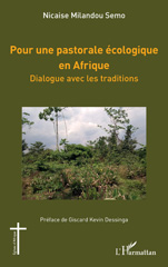 E-book, Pour une pastorale écologique en Afrique : Dialogue avec les traditions, Milandou Semo, Nicaise, L'Harmattan