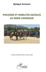 E-book, Pouvoirs et mobilités sociales au Nord-Cameroun, L'Harmattan