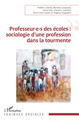 E-book, Professeur.e.s des écoles : sociologie d'une profession dans la tourmente, L'Harmattan