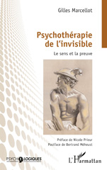 E-book, Psychothérapie de l'invisible : Le sens et la preuve, Marcellot, Gilles, L'Harmattan