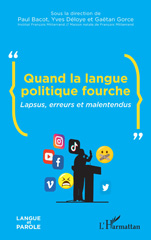 eBook, Quand la langue politique fourche : Lapsus, erreurs et malentendus, L'Harmattan