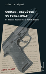 E-book, Quêtes, enquêtes et roman noir : De Didier Daeninckx à Kateb Yacine, L'Harmattan