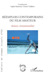 E-book, Réemplois contemporains du film amateur : Acteurs, intentionnalités, L'Harmattan