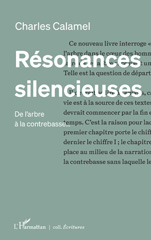 eBook, Résonances silencieuses : De l'arbre à la contrebasse..., Calamel, Charles, L'Harmattan