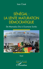 E-book, Sénégal : la lente maturation démocratique : De Mamadou Dia à Ousmane Sonko, L'Harmattan