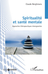 E-book, Spiritualité et santé mentale : Approches thérapeutiques émergeantes, L'Harmattan