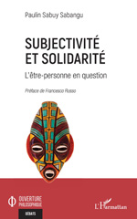 eBook, Subjectivité et solidarité : L'être-personne en question, L'Harmattan