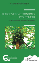 E-book, Terroirs et gastronomies d'outre-mer : La valorisation d'un patrimoine d'exception, L'Harmattan