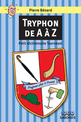 E-book, Tryphon de A à Z : Petit dictionnaire Tournesol, Bénard, Pierre, L'Harmattan