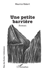 E-book, Une petite barrière, Robert, Maurice, L'Harmattan