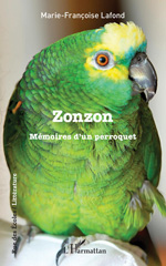 E-book, Zonzon : Mémoires d'un perroquet, Lafond, Marie-Françoise, L'Harmattan