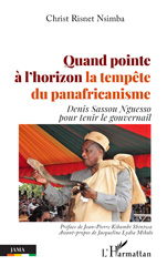E-book, Quand pointe à l'horizon la tempête du panafricanisme : Denis sassou Nguesso pour tenir le gouvernail, L'Harmattan