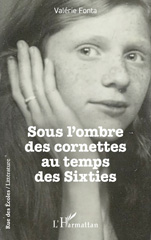 E-book, Sous l'ombre des cornettes au temps des Sixties, L'Harmattan