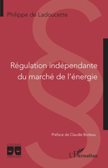 eBook, Régulation indépendante du marché de l'énergie, L'Harmattan