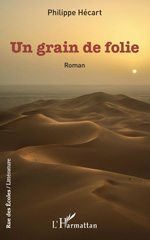 E-book, Un grain de folie : Roman, L'Harmattan