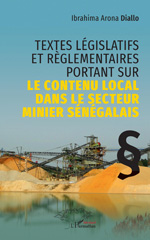 E-book, Textes législatifs et règlementaires portant sur le contenu local dans le secteur minier sénégalais, L'Harmattan