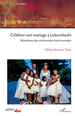 eBook, Célébrer son mariage à Lubumbashi : Mutations des cérémonies matrimoniales, L'Harmattan