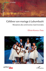 E-book, Célébrer son mariage à Lubumbashi : Mutations des cérémonies matrimoniales, L'Harmattan