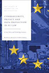 eBook, Cybersecurity, Privacy and Data Protection in EU Law : A Law, Policy and Technology Analysis, Hart Publishing