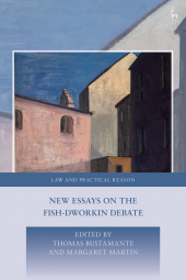 E-book, New Essays on the Fish-Dworkin Debate, Hart Publishing