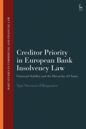E-book, Creditor Priority in European Bank Insolvency Law : Financial Stability and the Hierarchy of Claims, Hart Publishing