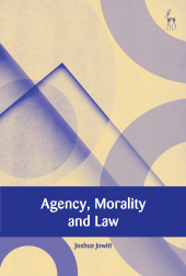 E-book, Agency, Morality and Law, Hart Publishing