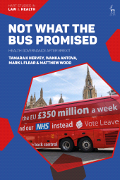 eBook, Not What The Bus Promised : Health Governance after Brexit, Hart Publishing