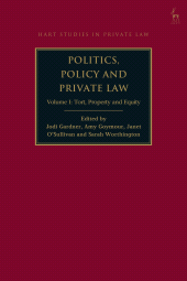eBook, Politics, Policy and Private Law : Volume I: Tort, Property and Equity, Hart Publishing