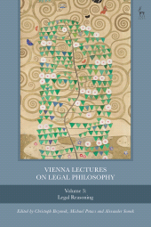 eBook, Vienna Lectures on Legal Philosophy, Volume 3 : Legal Reasoning, Hart Publishing