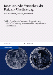 E-book, Beschreibendes Verzeichnis der Freidank-Überlieferung : Handschriften, Drucke, Inschriften auf der Grundlage des 'Marburger Repertoriums der Freidank-Überlieferung', S. Hirzel Verlag GmbH