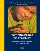 E-book, Wetterfrosch und Wolkenschloss : Mit Kindern Wetter verstehen und Klima schützen, S. Hirzel Verlag GmbH