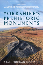 E-book, Yorkshire's Prehistoric Monuments, The History Press