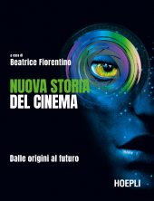 E-book, Nuova storia del cinema : dalle origini al futuro, Hoepli