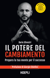 E-book, Il potere del cambiamento. Prepara la tua mente per il successo, Hoepli
