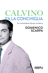 E-book, Calvino fa la conchiglia : la costruzione di uno scrittore, Hoepli