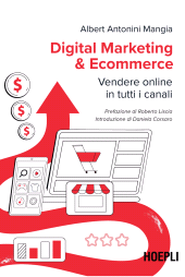 E-book, Digital marketing & ecommerce. Vendere online in tutti i canali, Hoepli