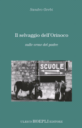 E-book, Il selvaggio dell'Orinoco : sulle orme del padre, Hoepli