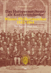 m, Das Hofopernorchester als Konzertorchester : Wiener Philharmoniker 1842-1864 : Der Beginn einer Ära, Hollitzer