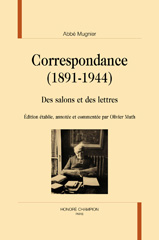 E-book, Correspondance (1891-1944) : Des salons et des lettres : Édition annotée et commentée, Abbé Mugnier,, Honoré Champion