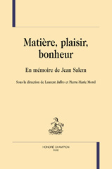 eBook, Matière, plaisir, bonheur : En mémoire de Jean Salem, Honoré Champion