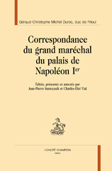 E-book, Correspondance du grand maréchal du palais de Napoléon Ier, Honoré Champion
