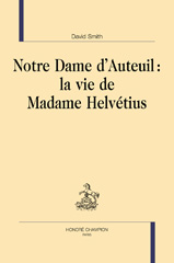 eBook, Notre Dame d'Autueil : la vie de Madame Helvétius, Honoré Champion