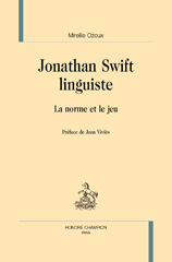 E-book, Jonathan Swift linguiste : La norme et le jeu. Préface de Jean Viviès, Honoré Champion