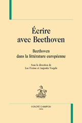 E-book, Écrire avec Beethoven : Beethoven dans la littérature européenne, Fraisse, Luc., Honoré Champion